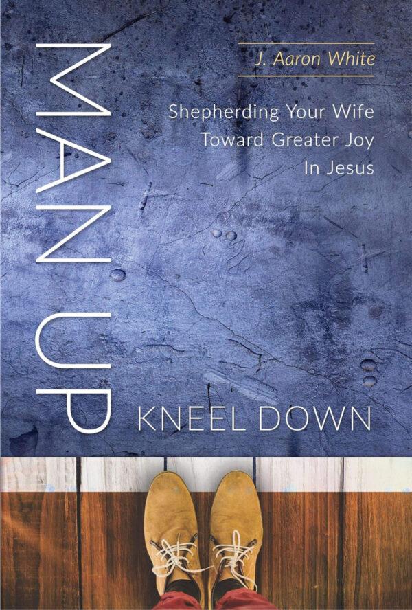 Man Up, Kneel Down