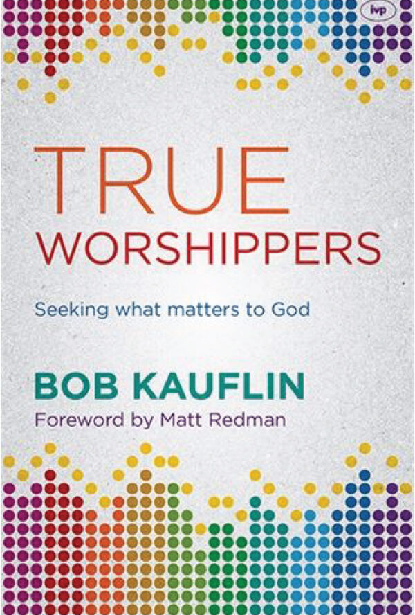 True Worshippers