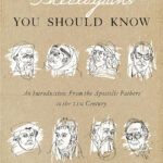 Theologians You Should Know