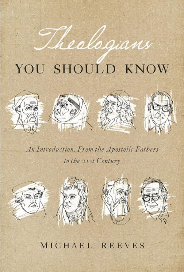 Theologians You Should Know