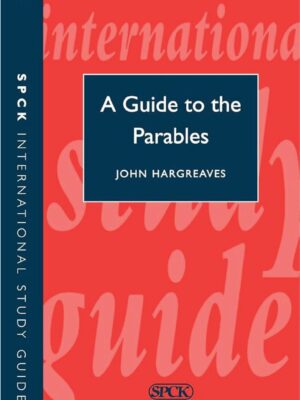 A Guide to the Parables