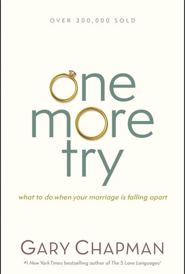 One more try – What to do when your marriage is falling apart