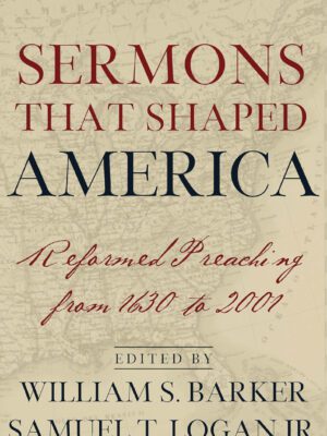 Sermons that shaped America