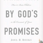 Parenting by God’s promises