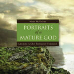 Portraits of a nature God – Choices in the Old Testament Theology