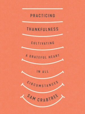 Practicing Thankfulness