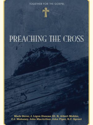 Preaching the Cross