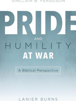 Pride & Humility at War