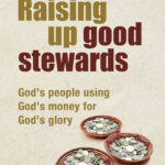 Raising up good stewards