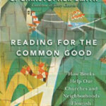 Reading for the common Good