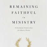 Remaining faithful in ministry