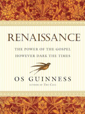 Renaissance – The power of the gospel however dark the times