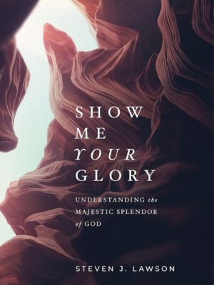 Show Me Your Glory