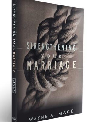 Strengthening your marriage