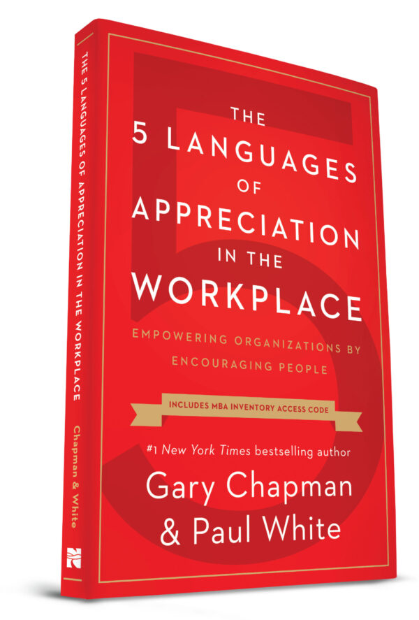 The 5 languages of appreciation in the workplace