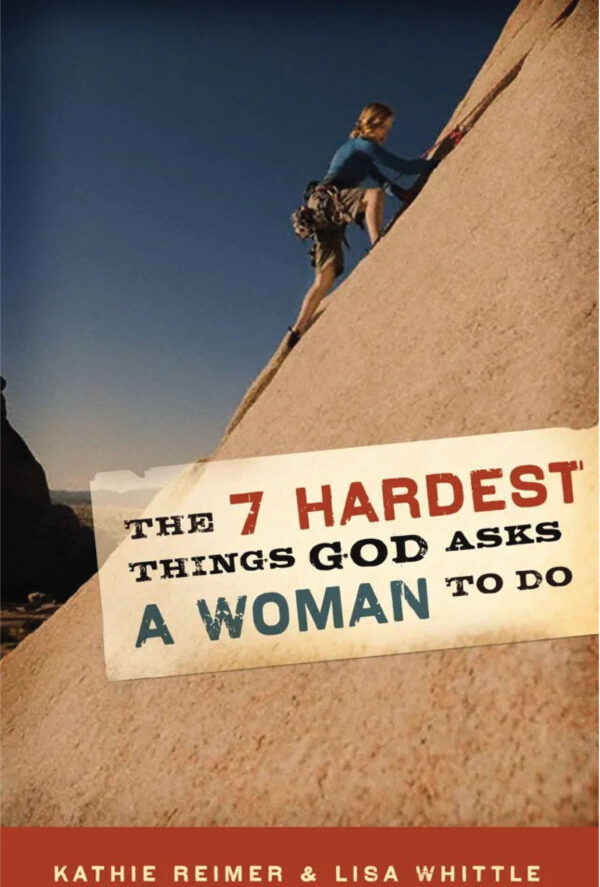 The 7 Hardest Things God asks a Woman to do
