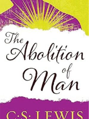 The Abolition of man