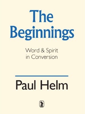 The Beginnings – Word & Spirit in conversion