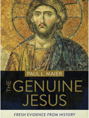 The Genuine Jesus – fresh evidence from history and archeology