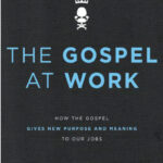 The Gospel at work