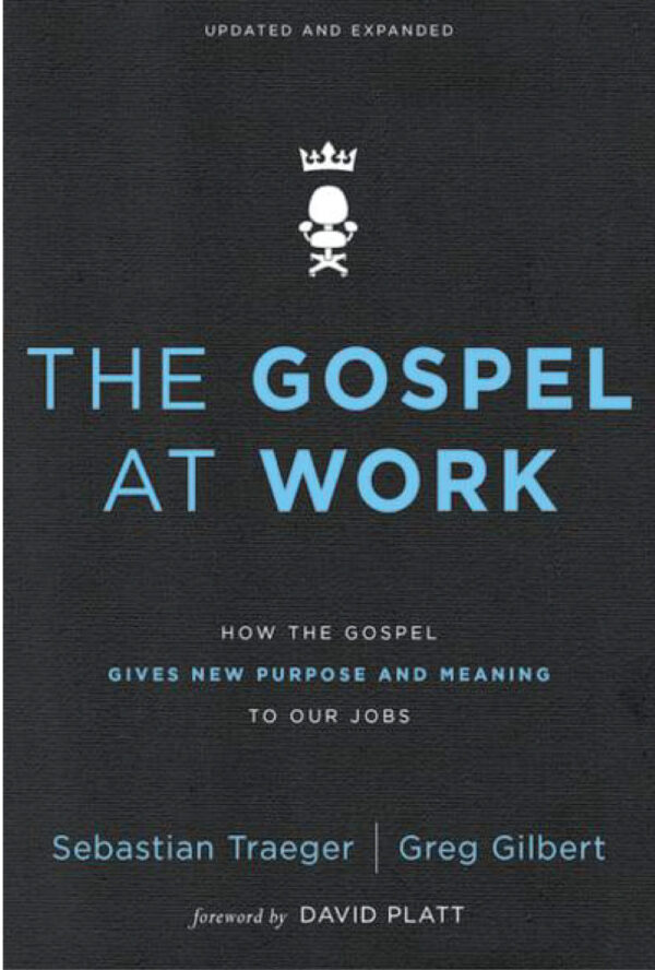 The Gospel at work