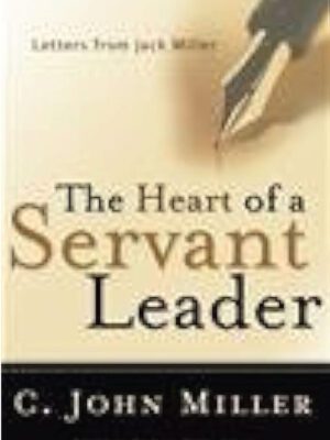 The heart of a servant leader