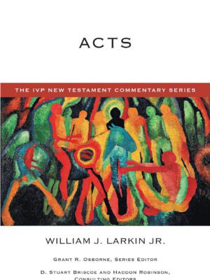 The IVP New testament commentary series – Acts