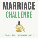 The marriage challenge – A Finance Guide for Married Couple