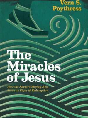 The Miracles of Jesus