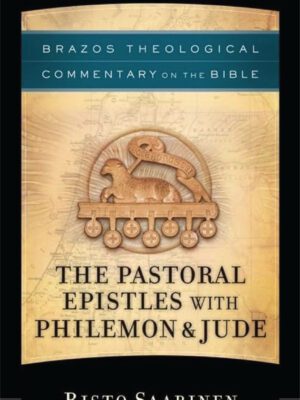 The pastoral epistles with Philemon & Jude