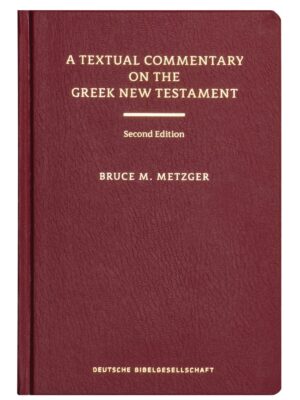 A Textual Commentary on the Greek New Testament