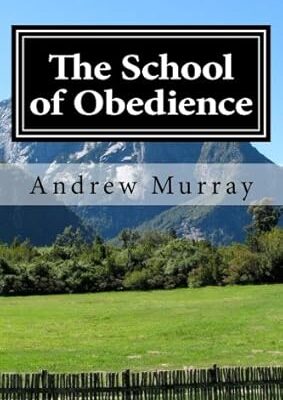 The School of Obedience