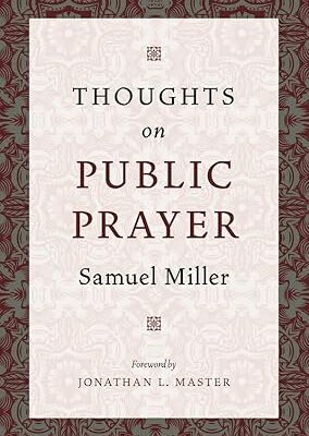 Thoughts on Public prayer