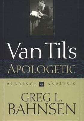 Van Til's Apologetic : Readings and Findings