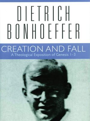 Creation and Fall : A theological exposition of Gen 1-3