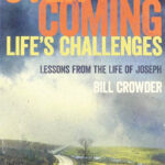 Overcoming Life's challenges- Lessons from the life of Joseph