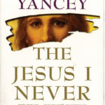 The Jesus I never knew