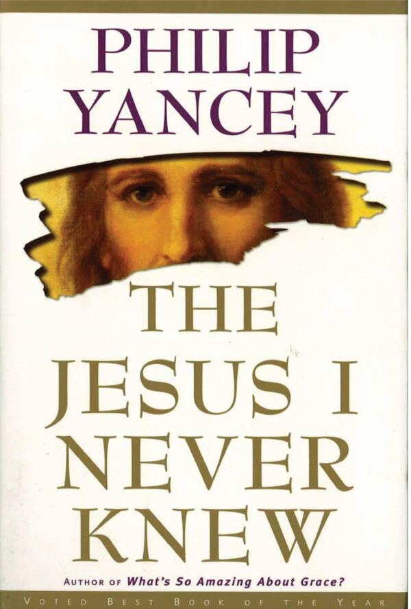 The Jesus I never knew