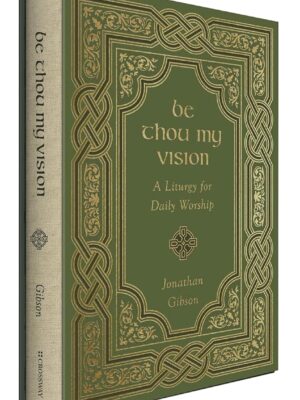 Be Thou my Vision