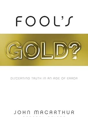 Fool's Gold?: Discerning Truth in an Age of Error