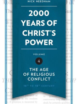 2000 Years of Christ’s Power volume 4