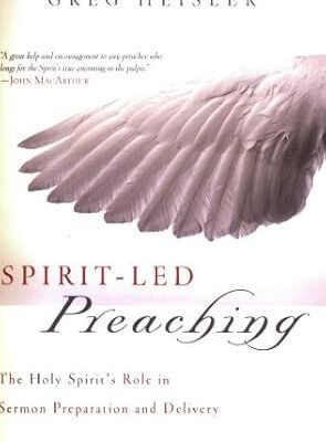 Spirit-Led Preaching: The Holy Spirit's Role in Sermon Preparation and Delivery