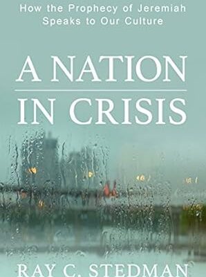 A Nation in Crisis: How the Prophecy of Jeremiah Speaks to Our Culture