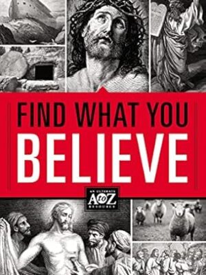 Find What You Believe (A to Z Series)