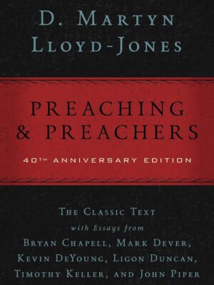 Preaching and Preachers