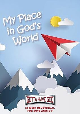 My Place in God's World: 52-Week Devotional for Boys