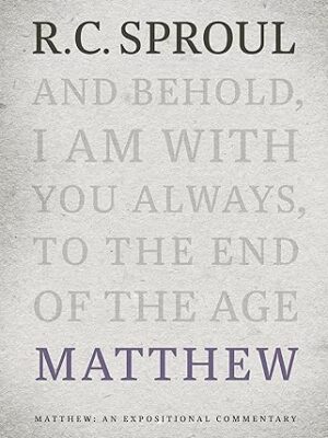 Matthew: An Expositional Commentary