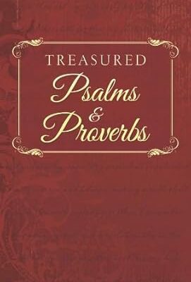 Treasured Psalms and Proverbs (VALUE BOOKS)