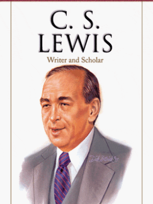 C. S. Lewis: Writer and Scholar (Heroes of the Faith)