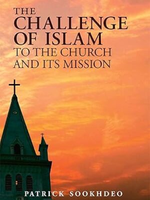 The Challenge of Islam to the Church and its Mission